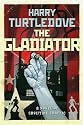 The Gladiator (Crosstime Traffic)
