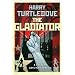 The Gladiator (Crosstime Traffic)