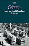 Zentrum des Schreckens: Roman