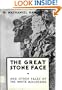 The Great Stone Face: And Other Tales of the White Mountains