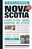 Exploring Nova Scotia: A Guide to 400+ Unique Adventures and Activities