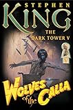The Dark Tower V (Wolves of the Calla)