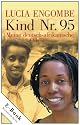 Kind Nr. 95 - Meine deutsch-afrikanische Odyssee