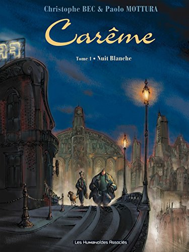 Carême Vol. 1: Nuit Blanche (French Edition)