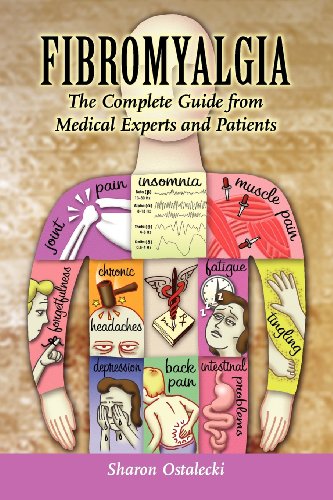 Fibromyalgia: The Complete Guide From Medical Experts And Patients