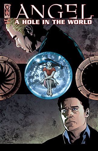 Angel: A Hole In the World #3 (Angel: A Hole In the World Vol. 1)