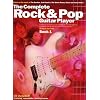 The Complete Rock & Pop Guitar Player 1: Book 1