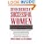 Seven Secrets of Successful Women: Success Strategies of the Women Who Have Made It  -  And How You Can Follow Their Lead