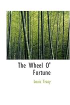 The Wheel O\' Fortune