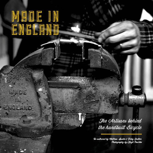 made in england the artisans behind the handbuilt bicycle