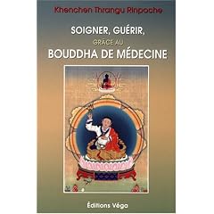 Les Enseignements du Bouddha de m�decine