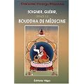 Les Enseignements du Bouddha de m�decine