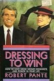 Dressing to Win: How to Have More Money,...