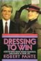 Dressing to Win: How to Have More Money, Romance, and Power in Your Life!
