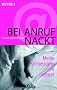 Bei Anruf nackt: Meine Partnersuche im Internet