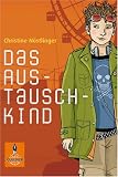 Das Austauschkind - Christine N�stlinger