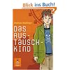 Das Austauschkind: Roman (Gulliver)