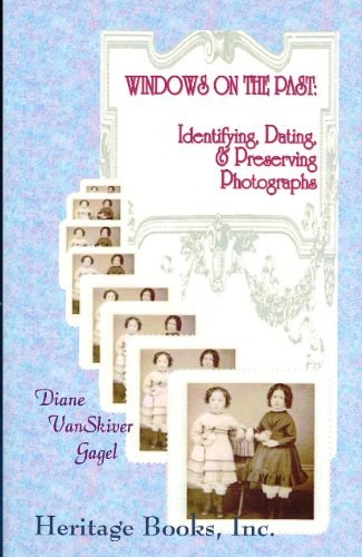 windows on the past identifying  preserving photographs