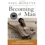 Becoming A Man: Half a Life Storyby Paul Monette