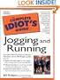 The Complete Idiot's Guide to Jogging and Running