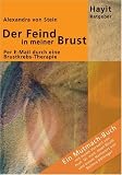 Der Feind in meiner Brust - Alexandra von Stein, Ertay Hayit