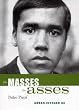 The Masses are Asses (Green Integer Books)