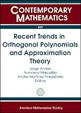 Recent trends in orthogonal polynomials and approximation theory : international workshop in honor of Guillermo López Lagomasino's 60th birthday, September 8-12, 2008, Universidad Carlos III de Madrid