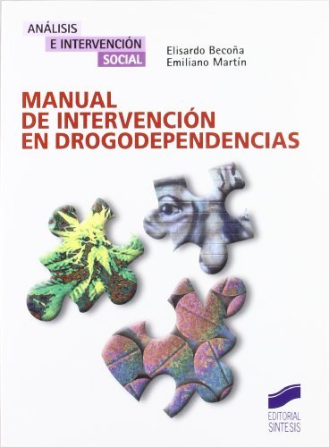 Manual de intervención en drogodependencias (Spanish Edition)