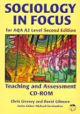 Sociology in focus : for AQA A2 level : teaching and assessment CD-ROM