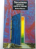 Negations : essays in critical theory