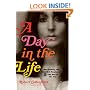A Day in the Life: One Family, the Beautiful People, and the End of the Sixties