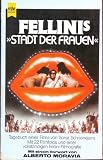 Fellinis Stadt Der Frauen