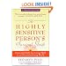 The Highly Sensitive Person's Survival Guide: Essential Skills for Living Well in an Overstimulating World (Step-By-Step Guides)