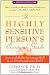 The Highly Sensitive Person's Survival Guide: Essential Skills for Living Well in an Overstimulating World (Step-By-Step Guides)