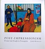 Post-impressionism : from van Gogh to Gauguin