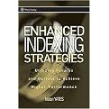 Enhanced Indexing Strategies (Utilizing Futures and Options to Achieve Higher Performance) (Wiley Trading Series) (New) (Hardcover)