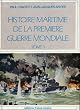 Histoire maritime de la premi�re guerre mondiale