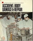 Accident : body damage & repair