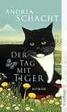 Der Tag mit Tiger: Roman
