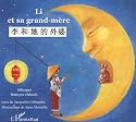 Li et sa grand-mère : Conte Bilingue Chinois - Français