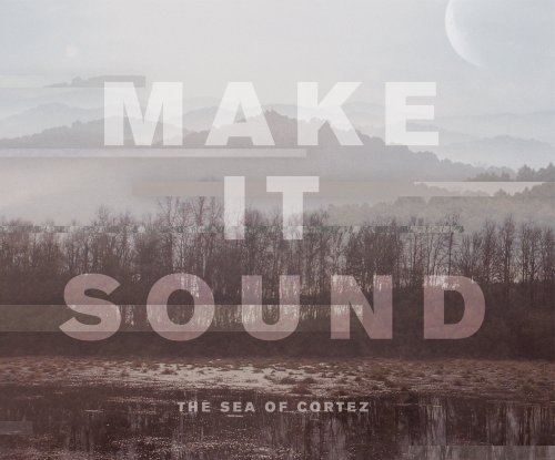 The Sea of Cortez - Make It Sound - Zortam Music