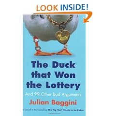 The Duck That Won the Lottery: and 99 Other Bad Arguments