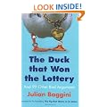 The Duck That Won the Lottery: and 99 Other Bad Arguments