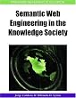 Semantic Web Engineering in the Knowledge Society (Premier Reference Source)
