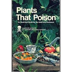 Plants That Poison: An Illustrated Guide to Plants Poisonous to Man