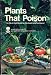 Plants That Poison: An Illustrated Guide for the American Southwest