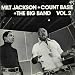 Image of Milt Jackson + Count Basie + The Big Band Vol. 2