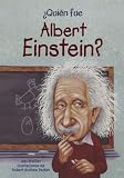 Quien fue Albert Einstein? / Who Was Albert Einstein? (Spanish Edition)