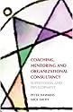 Coaching, Mentoring and Organizational Consultancy: Supervision and Development