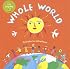 Whole World Mini Edition HC w CD (Book & CD) (Book & CD)
